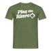Play the rivers T-Shirt - military green