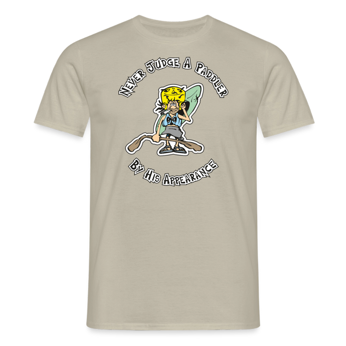 Never judge a paddler T-Shirt - sand beige