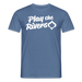 Play the rivers T-Shirt - dove blue 